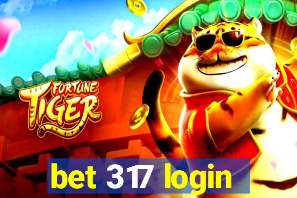 bet 317 login